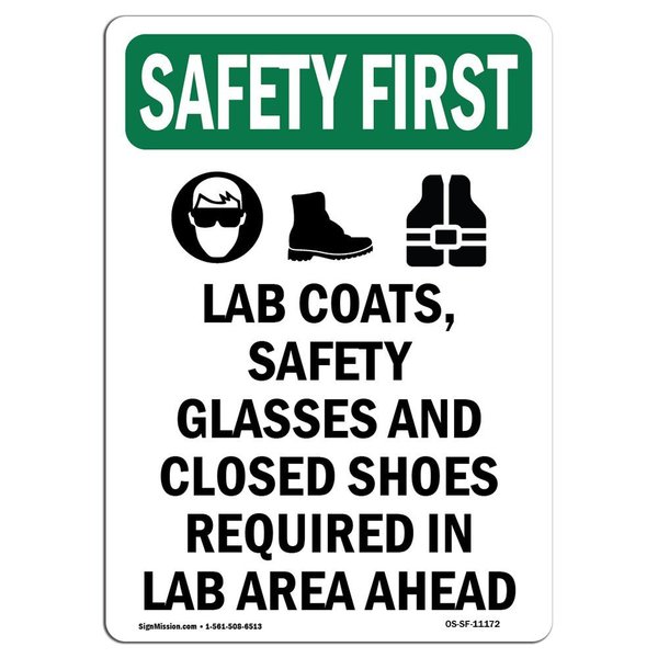 Signmission OSHA SAFETY FIRST Sign, Lab Coats Safety W/ Symbol, 18in X 12in Aluminum, 12" W, 18" L, Portrait OS-SF-A-1218-V-11172